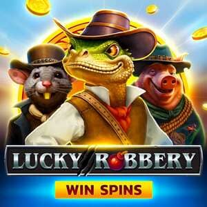 Lucky Robbery Win Spins